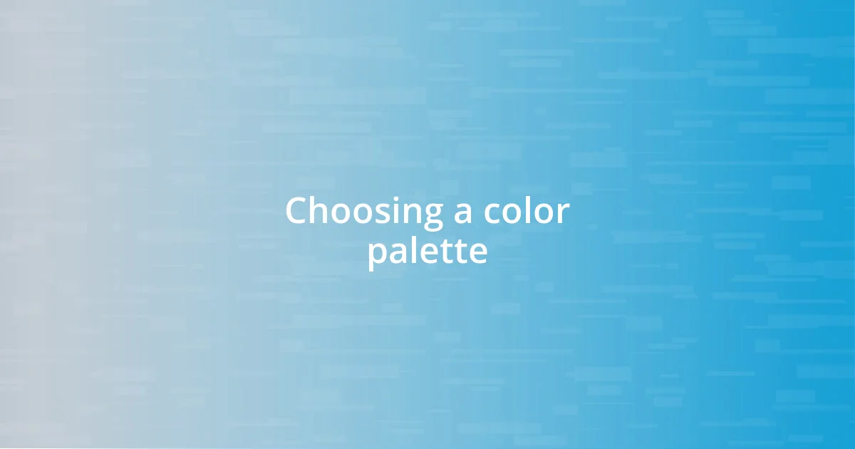 Choosing a color palette